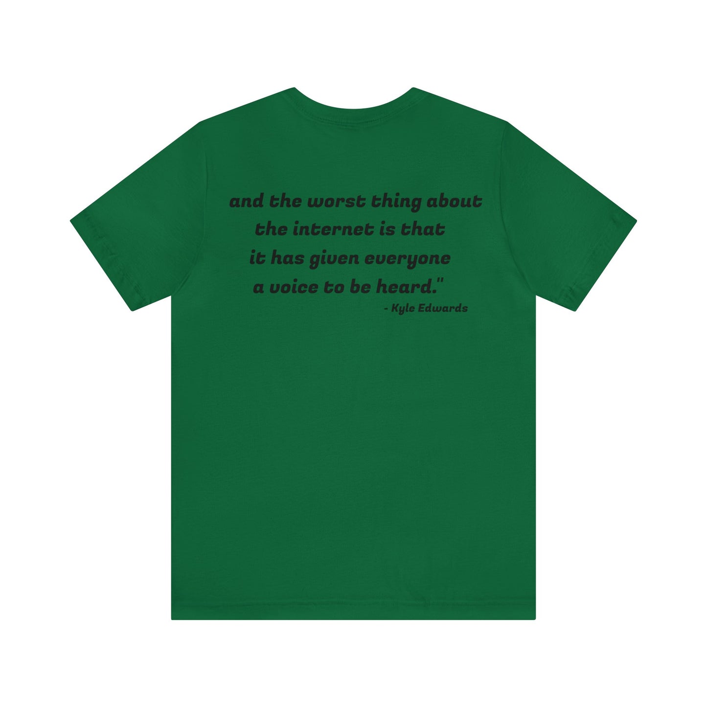 Kyle Edwards Quote Unisex Jersey Short Sleeve Tee