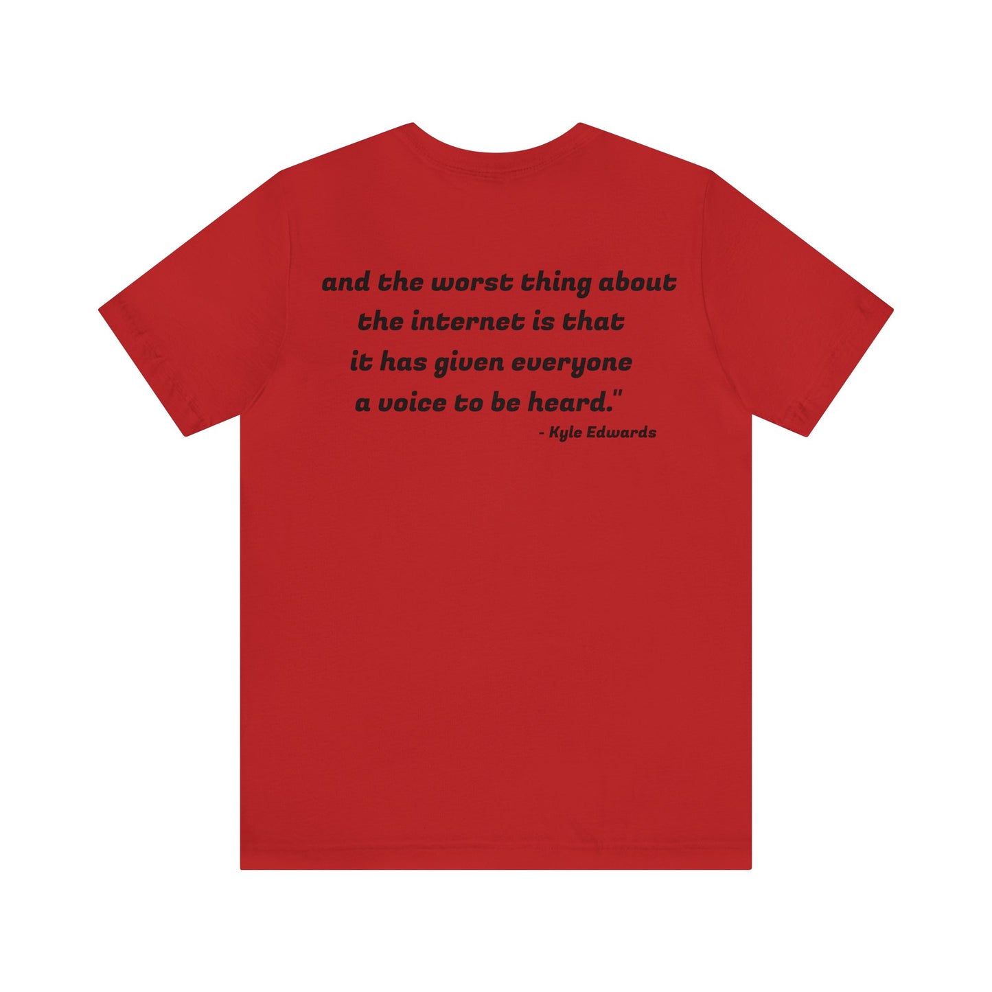 Kyle Edwards Quote Unisex Jersey Short Sleeve Tee